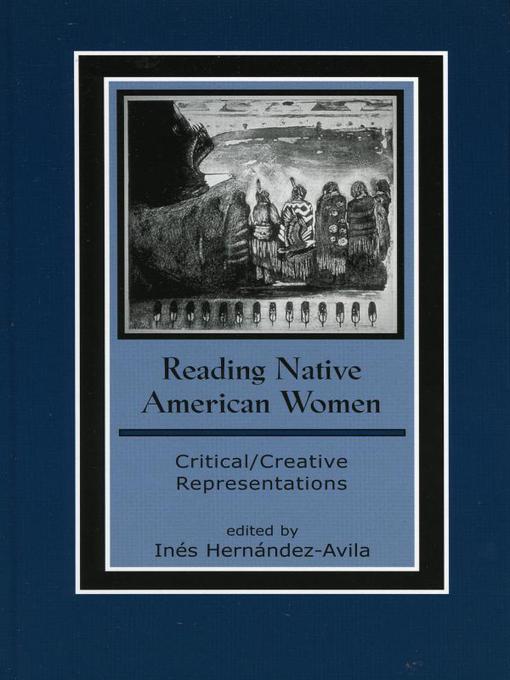 Title details for Reading Native American Women by Inés Hernández-Avila - Available